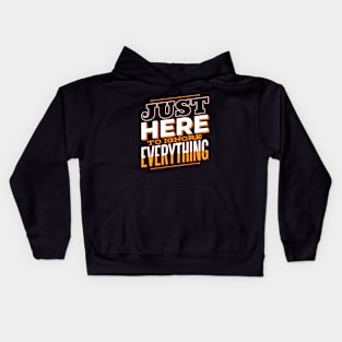 Just Here To Ignore Everything Funny Quote Artwork Kids Hoodie